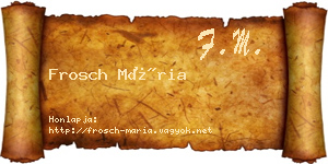 Frosch Mária névjegykártya